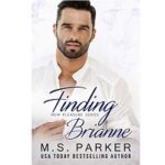 Finding Brianne by M. S. Parker