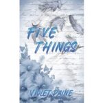 Five Things by Violet Paine