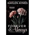Forever & Always by Kahlen Aymes