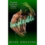 Inexplicable by Renee Williams