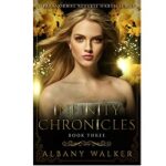 Infinity Chronicles Book Three by Albany Walker