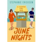 June Nights by Stephanie Erickson