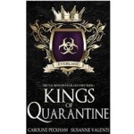 Kings of Quarantine by Caroline Peckham
