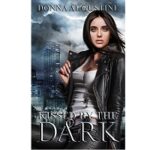 Kissed by the Dark by Donna Augustine
