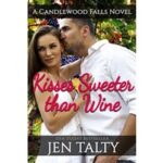Kisses Sweeter than Wine by Jen Talty