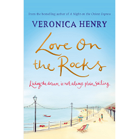 Love On The Rocks by Veronica Henry