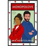 Monopolove by Mia Heintzelman