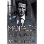 Morally Gray by Piper Stone