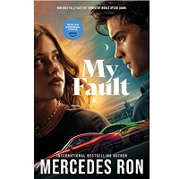 My Fault by Mercedes Ron