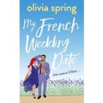 My French Wedding Date by Olivia Spring