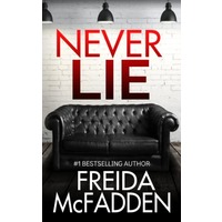 Never Lie by Freida McFadden