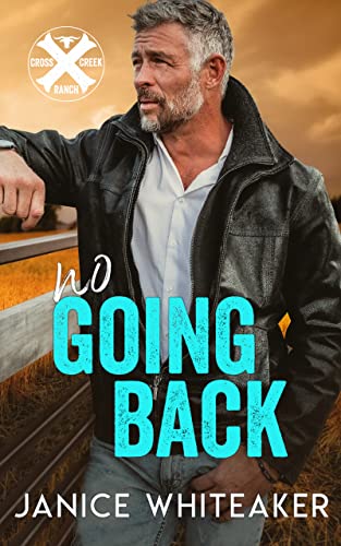 No Going Back by Janice Whiteaker