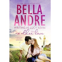 No Other Love by Bella Andre