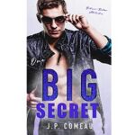 One Big Secret by J.P. Comeau