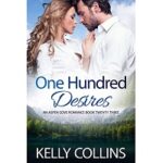 One Hundred Desires by Kelly Collins
