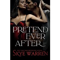 Pretend Ever After by Skye Warren