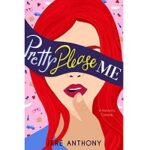 Pretty Please Me by Jeré Anthony