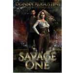 Savage One by Donna Augustine