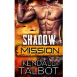 Shadow Mission by Kendall Talbot