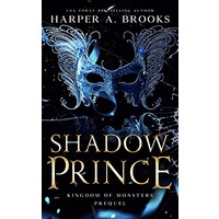 Shadow Prince by Harper A. Brooks