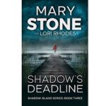 Shadow's Deadline by Mary Stone