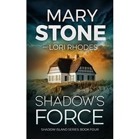 Shadow's Force by Mary Stone