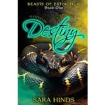 Shaped By Destiny by Sara Hinds
