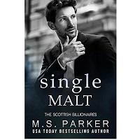 Single Malt by M. S. Parker