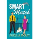 Smart Match by Aurelia McKay