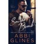 Smoke Bomb by Abbi Glines