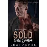 Sold to the Bratva by Lexi Asher