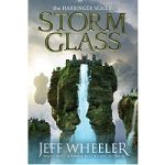 Storm Glass by Jeff Wheeler