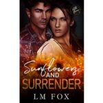 Sunflowers and Surrender by LM Fox