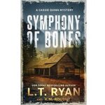 Symphony of Bones by L.T. Ryan