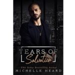 Tears Of Salvation by Michelle Heard