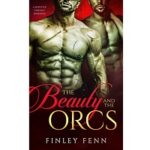 The Beauty and the Orcs by Finley Fenn