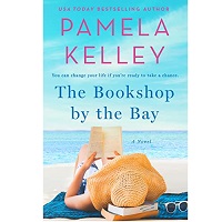 The Bookshop By the Bay by Pamela Kelley