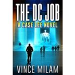 The DC Job by Vince Milam