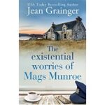 The Existential Worries of Mags Munroe by Jean Grainger