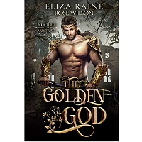The Golden God by Eliza Raine