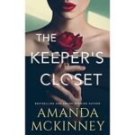 The Keeper’s Closet by Amanda McKinney