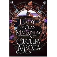 The Lady of Clan MacKinlay by Cecelia Mecca