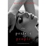 The Perfect People by Blake Pierce