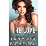 Three Times The Love by Darcy Rose