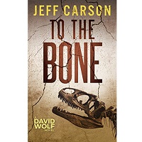 To the Bone by Jeff Carson