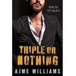 Triple or Nothing by Ajme Williams