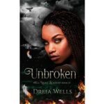 Unbroken by Dreia Wells