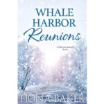 Whale Harbor Reunions by Fiona Baker