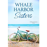 Whale Harbor Sisters by Fiona Baker