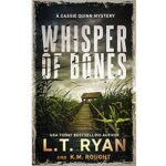 Whisper of Bones by L.T. Ryan